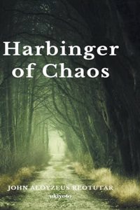 Harbinger of Chaos