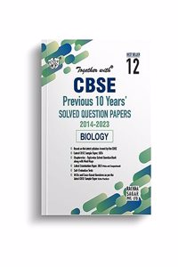 Together with CBSE Class 12 Biology Previous 10 Years' Solved Papers for 2024 Exam (Chapterwise & Topicwise)