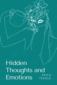 Hidden Thoughts and Emotions