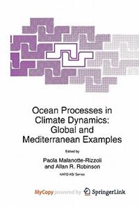Ocean Processes in Climate Dynamics