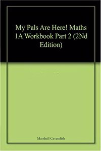 My Pals Are Here! Maths 1A Workbook Part 2 (2Nd Edition)