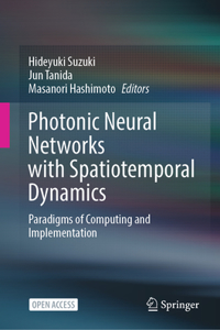 Photonic Neural Networks with Spatiotemporal Dynamics