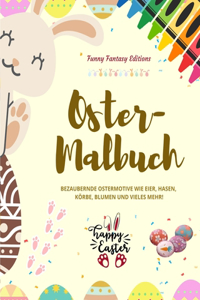 Oster-Malbuch Lustige Osterhasen und -eier Perfektes Geschenk für Kinder und Teenager