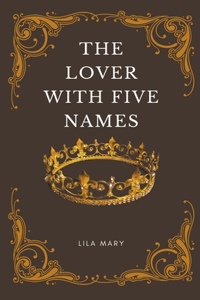 Lover With Five Names