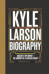 Kyle Larson Biography
