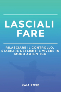 Lasciali Fare