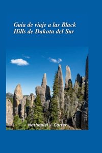 Guía de viaje de Black Hills en Dakota del Sur 2025