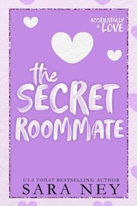 Secret Roommate: A Roommate to Lovers Romance