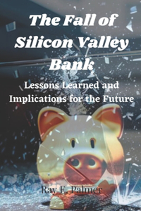 Fall of Silicon Valley Bank