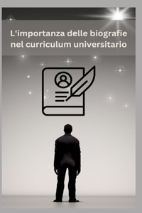 L'importanza delle biografie nel curriculum universitario