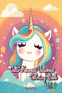 Cute Kawaii Unicorns Coloring Book Volume 3