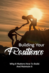 Building Your Resilience