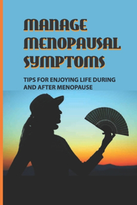Manage Menopausal Symptoms