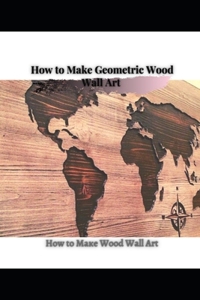 How to Маке Wood Wall Art
