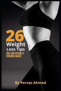 26 Weight Loss Tips