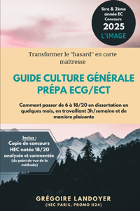 Guide Culture Générale prépa ECG/ECT