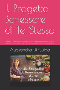 Il Progetto Benessere di Te Stesso