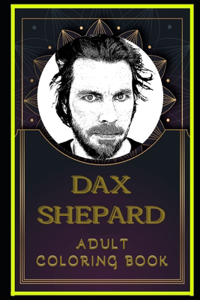 Dax Shepard Adult Coloring Book