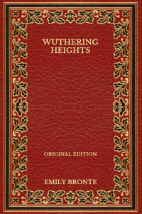 Wuthering Heights - Original Edition