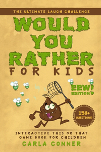 Would You Rather for Kids