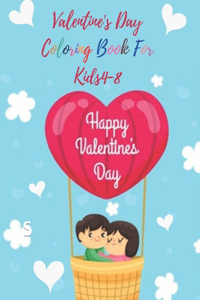 Valentine's Day Coloring Book For Kids age 4-8