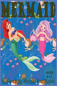 Mermaid Coloring Book for Kids Ages 4-12