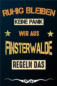 Ruhig bleiben keine Panik wir aus FINSTERWALDE regeln das