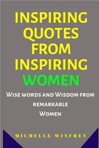 Inspiring Quotes from Inspiring Women