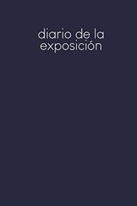 Diario de la exposición