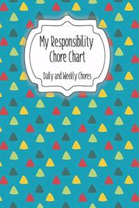 My Responsibility Chore Chart