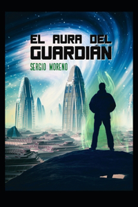 El Aura del Guardián