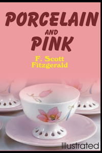 Porcelain and Pink Illustrated