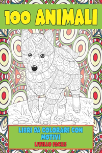Libri da colorare con motivi - Livello facile - 100 Animali