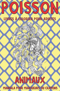 Livres à colorier pour adultes - Mandala pour marqueurs ou crayons - Animaux - Poisson
