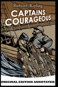 Captains Courageous-Classic Original Edition(Annotated)