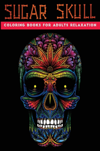 sugar skull coloring books for adults relaxation