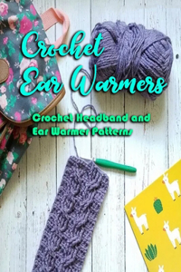 Crochet Ear Warmers