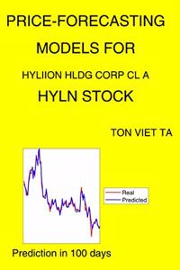 Price-Forecasting Models for Hyliion Hldg Corp Cl A HYLN Stock