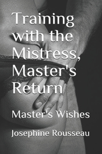 Training with the Mistress, Master's Return