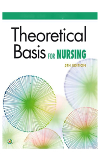 Theoretical Basis for Nursing