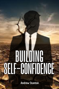 Building Self- Confidence