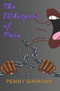 The Whispers of Pain