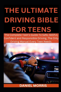 Ultimate Driving Bible For Teens