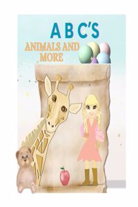 ABCs Animals and More