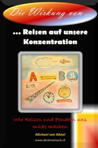 Wirkung von Reisen auf unsere Konzentration