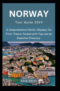 Norway Tour Guide 2024