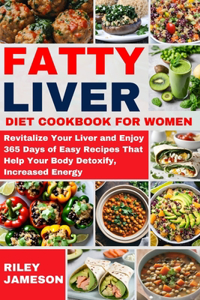 Fatty Liver Diet CookBook for Women 2024-2025