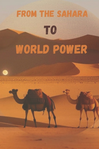 From the Sahara to World Power: Africa's Ascendance on the Global Stage