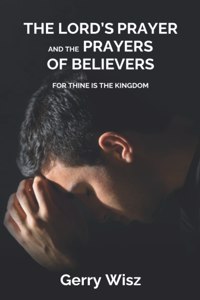 Lord's Prayer and the Prayers of Believers