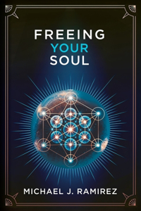 Freeing Your Soul